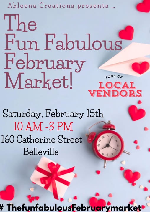 A poster for the February market, occuring at February 15th, 160 Catherine street Belleville